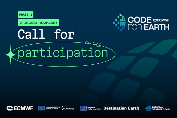 A promotional graphic for the “Code for Earth” initiative. ark blue and teal background with abstract geometric shapes. Large text reads “Call for participation,” with the word “participation” highlighted inside a green oval with small circular accents. A green label at the top left shows “Phase 1” and the dates “24.02.2026 – 09.04.2026.” The top right displays the “Code for Earth” logo. Along the bottom are logos for ECMWF, the European Union, Copernicus, Destination Earth, and the European Weather Cloud.