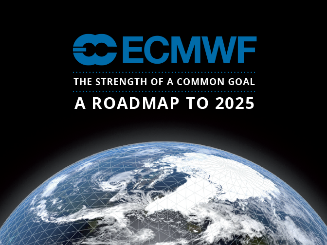 ECMWF Strategy 2016-2025 ECMWF Strategy 2016-2025