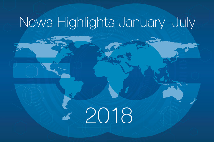 News highlights January to July 2018 News highlights January to July 2018