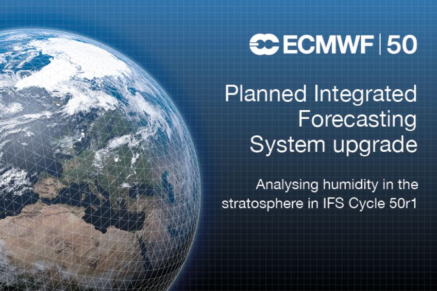 Upgrade of IFS Cycle 50r1 - analysing humidity in the stratosphere