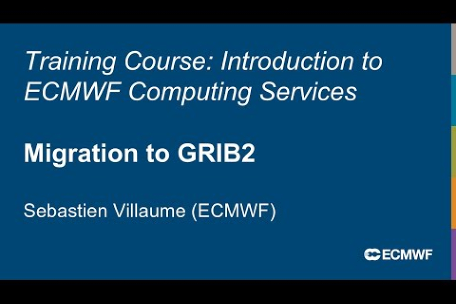 Introduction to ECMWF Computing Services 2025: Migration to GRIB2