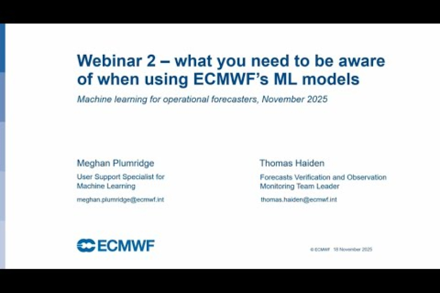 Machine Learning for Operational Forecasters Webinar 2: What you need to be aware of