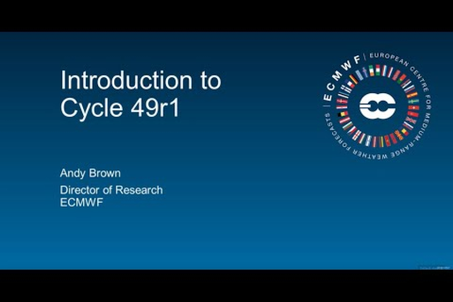 ECMWF IFS Cycle 49r1 webinar: Introduction to Cycle 49r1 - 23 May 2024
