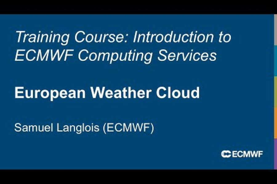 Introduction to ECMWF Computing Services 2025: European Weather Cloud