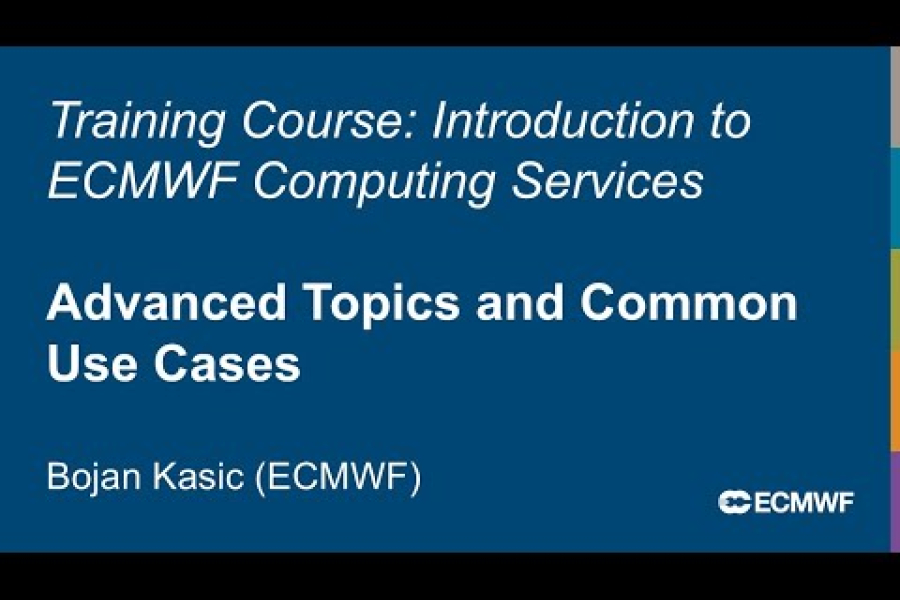 Introduction to ECMWF Computing Services 2025: MARS Advanced Topics and Common Use Cases