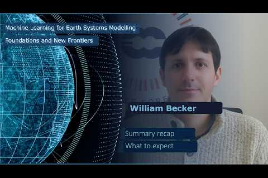 Wrap up of the Machine Learning for Earth Systems Modelling: Foundations and New Frontiers course